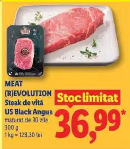 Lidl MEAT (R)EVOLUTION Steak de vită US Black Angus Ofertă