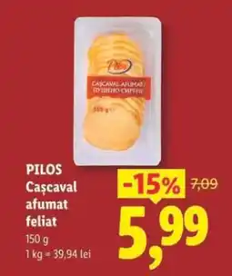 Lidl PILOS Cașcaval afumat, feliat Ofertă