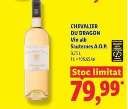 Lidl CHEVALIER DU DRAGON Vin alb Sauternes A.O.P Ofertă