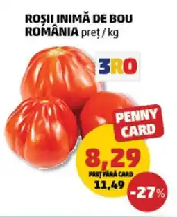 Penny Roșii Inimă de Bou România Ofertă