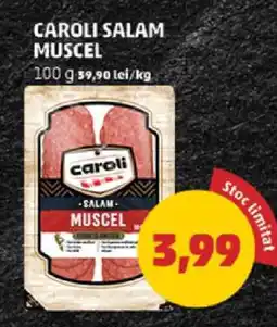 Penny CAROLI Salam Muscel Ofertă
