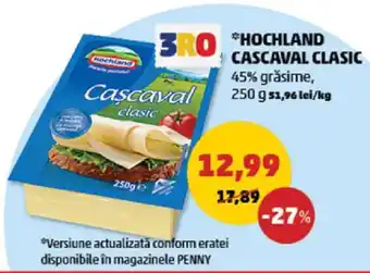 Penny HOCHLAND Caşcaval clasic Ofertă