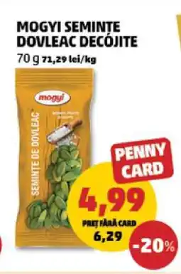 Penny MOGYI SEMINȚE DOVLEAC DECÓJITE Ofertă