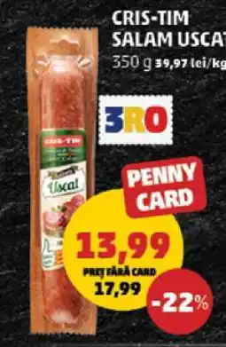 Penny CRIS-TIM SALAM USCĂT Ofertă