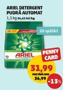 Penny ARIEL DETERGENT PUDRĂ AUTOMAT Ofertă