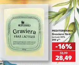 Kaufland MEDITERRANEA Graviera fără lactoză 40% 200 g Ofertă