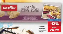 Kaufland KANAKI Aluat fin pentru kataif 450 g Ofertă