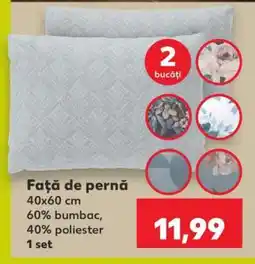 Kaufland Față de pernă Ofertă