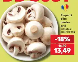 Kaufland Ciuperci albe pentru grill Ofertă