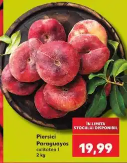 Kaufland Piersici Paraguayos Ofertă