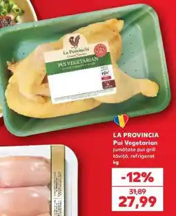 Kaufland LA PROVINCIA Pui Vegetarian Ofertă