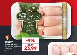 Kaufland GUSTAVI Pulpe de pui Ofertă