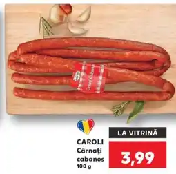 Kaufland CAROLI Cârnaţi cabanos Ofertă