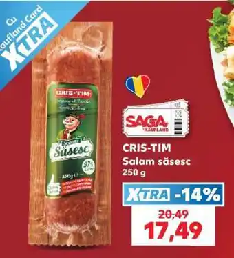 Kaufland CRIS TIM Salam săsesc Ofertă