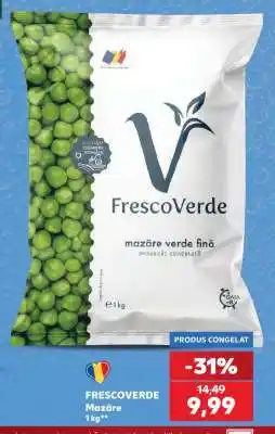 Kaufland FRESCOVERDE Mazăre Ofertă