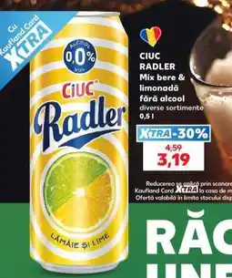 Kaufland CIUC RADLER Ofertă