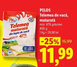 Lidl PILOS Telemea de vacǎ, maturată Ofertă