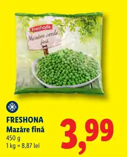 Lidl FRESHONA Mazăre finǎ Ofertă