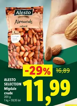 Lidl ALESTO SELECTION Migdale crude Ofertă