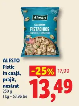 Lidl ALESTO Fistic în coajă prăjit, nesărat Ofertă