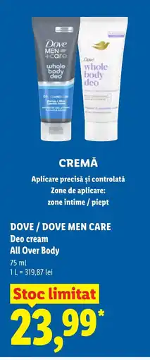 Lidl DOVE/DOVE MEN CARE Deo cream All Over Body Ofertă