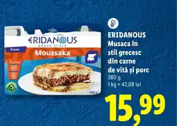Lidl ERIDANOUS Musaca în stil grecesc din carne de vită şi porc Ofertă