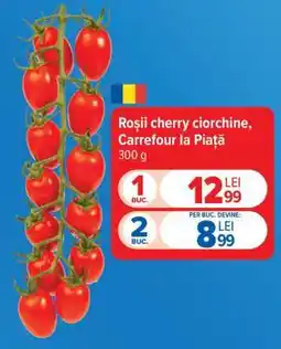 Carrefour Roșii cherry ciorchine, Carrefour la Piață Ofertă