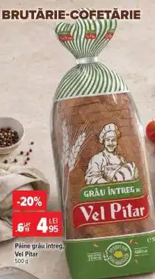Carrefour Pâine Grâu Întreg, Vel Pitar Ofertă