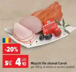 Carrefour Mușchi file afumat Caroli Ofertă