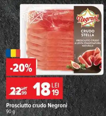 Carrefour Prosciutto crudo, Negroni Ofertă