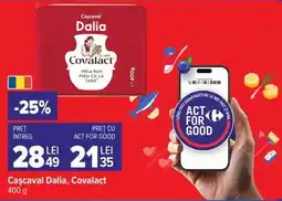 Carrefour Cașcaval Dalia, Covalact Ofertă