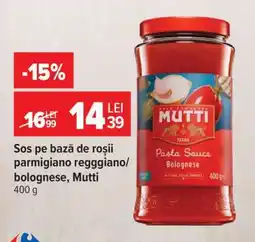 Carrefour Sos pe bază de roșii parmigiano reggiano/bolognese, Mutti Ofertă