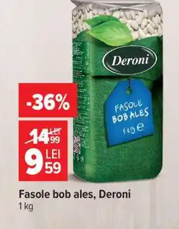 Carrefour Fasole bob ales, Deroni Ofertă