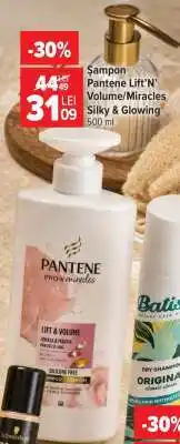 Carrefour Șampon Pantene Lift’N’ Volume/Miracles Silky & Glowing Ofertă