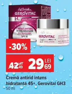 Carrefour Cremă antirid intens hidratantă 45+, Gerovital GH3 Ofertă