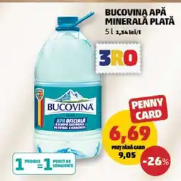 Penny Bucovina apă minerală plată Ofertă