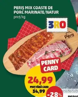 Penny PERIȘ MIX COASTE DE PORC MARINATE/NATUR Ofertă
