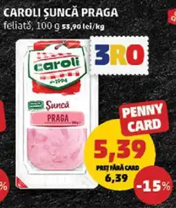 Penny CAROLI Şuncă Praga Ofertă