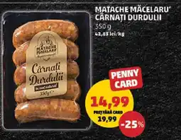 Penny MATACHE MACELARU Cârnați Durdulii Ofertă
