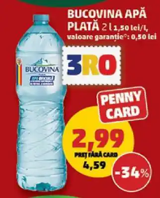 Penny BUCOVINA APĂ PLATĂ Ofertă