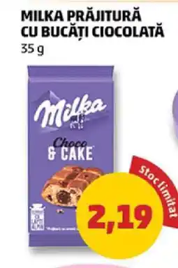 Penny MILKA PRĂJITURĂ CU BUCĂȚI CIOCOLATĂ Ofertă