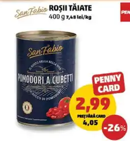 Penny San Fabio Roșii Tăiate Ofertă