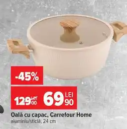 Carrefour Oală cu capac, Carrefour Home Ofertă