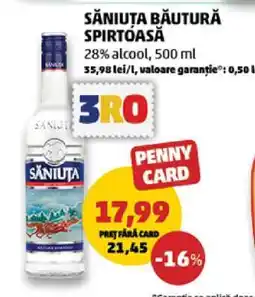 Penny SĂNIUȚA BĂUTURĂ SPIRTOASĂ Ofertă