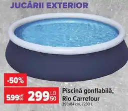 Carrefour Piscină gonflabilă, Rio Carrefour Ofertă
