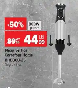 Carrefour Mixer vertical Carrefour Home HHB800-25 Ofertă