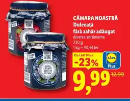 Lidl CĂMARA NOASTRĂ Dulceaţă fără zahăr adăugat Ofertă