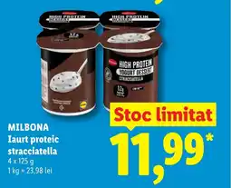 Lidl MILBONA Iaurt proteic stracciatella Ofertă