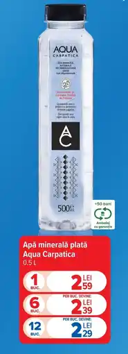 Carrefour Market Apă minerală plată Aqua Carpatica Ofertă