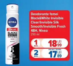 Carrefour Market Deodorante femei Black&White Invisible Clear/Invisible Silk Smooth/Invisible Fresh 48H, Nivea Ofertă
